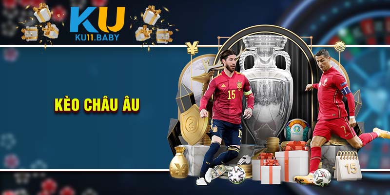 kèo châu âu